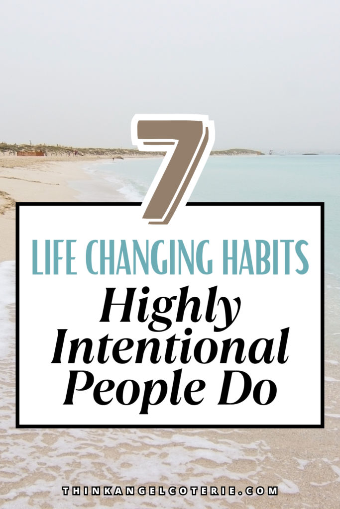 habits of highly intentional living