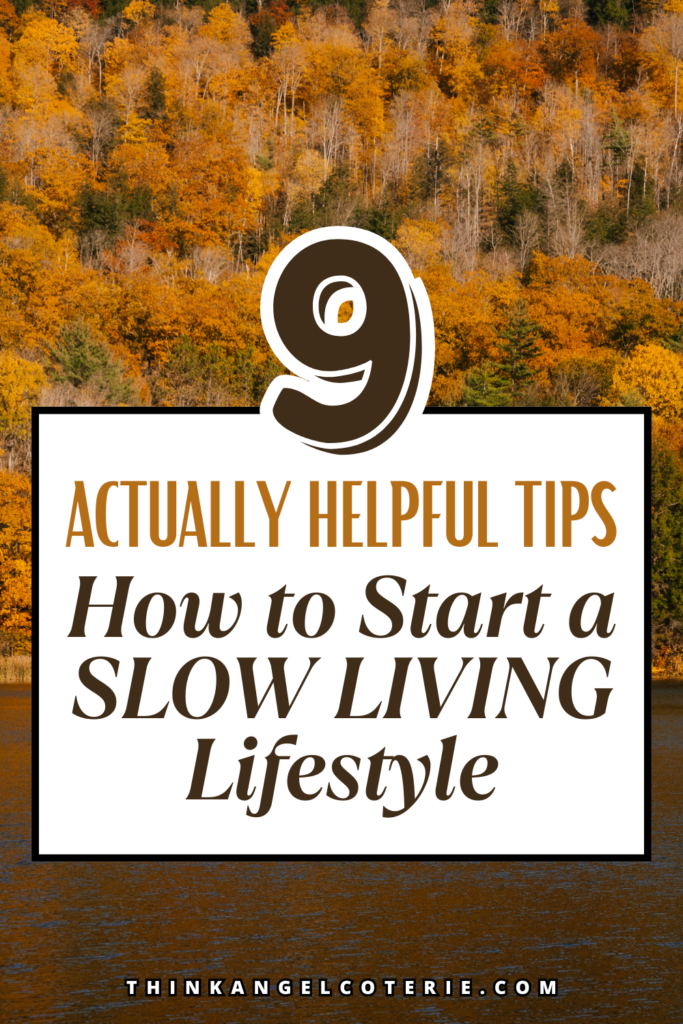 how to start a slow living lifestyle